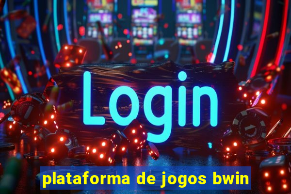 plataforma de jogos bwin